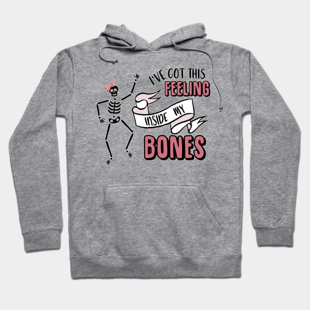 I've Got This Feeling Inside My Bones Halloween Costume Skeleton Bow Tee Hoodie by charlescheshire